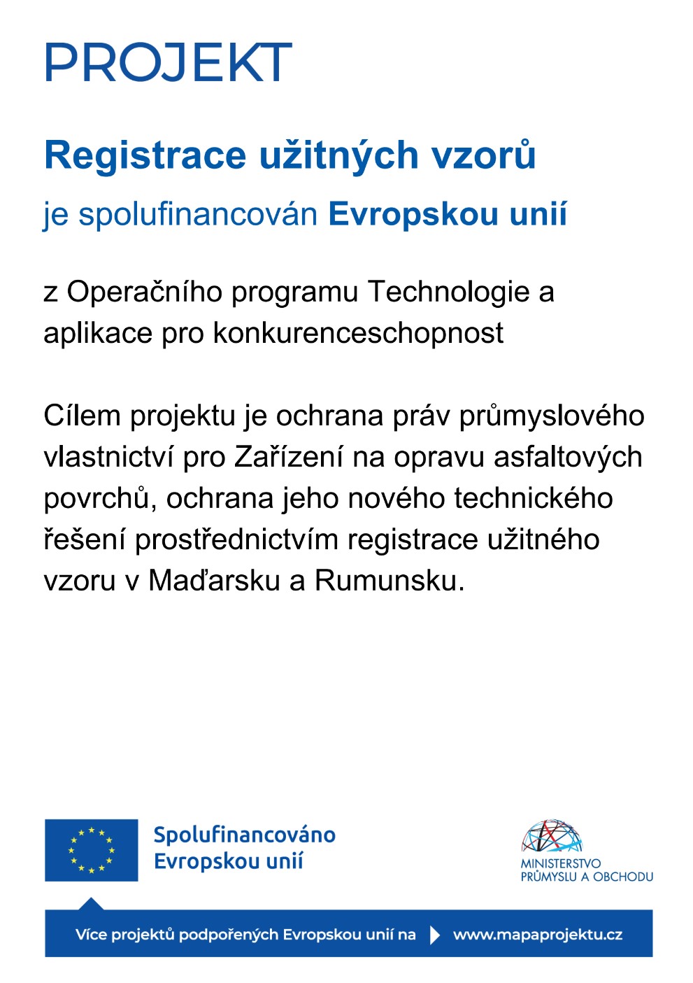Registrace užitných vzorů je spolufinancován Evropskou unií